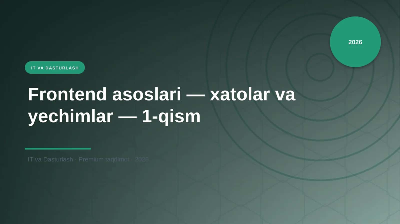 Frontend asoslari — xatolar va yechimlar — 1-qism 1