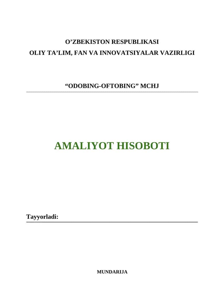 “ODOBING-OFTOBING” MCHJ AMALIYOT HISOBOTI 1