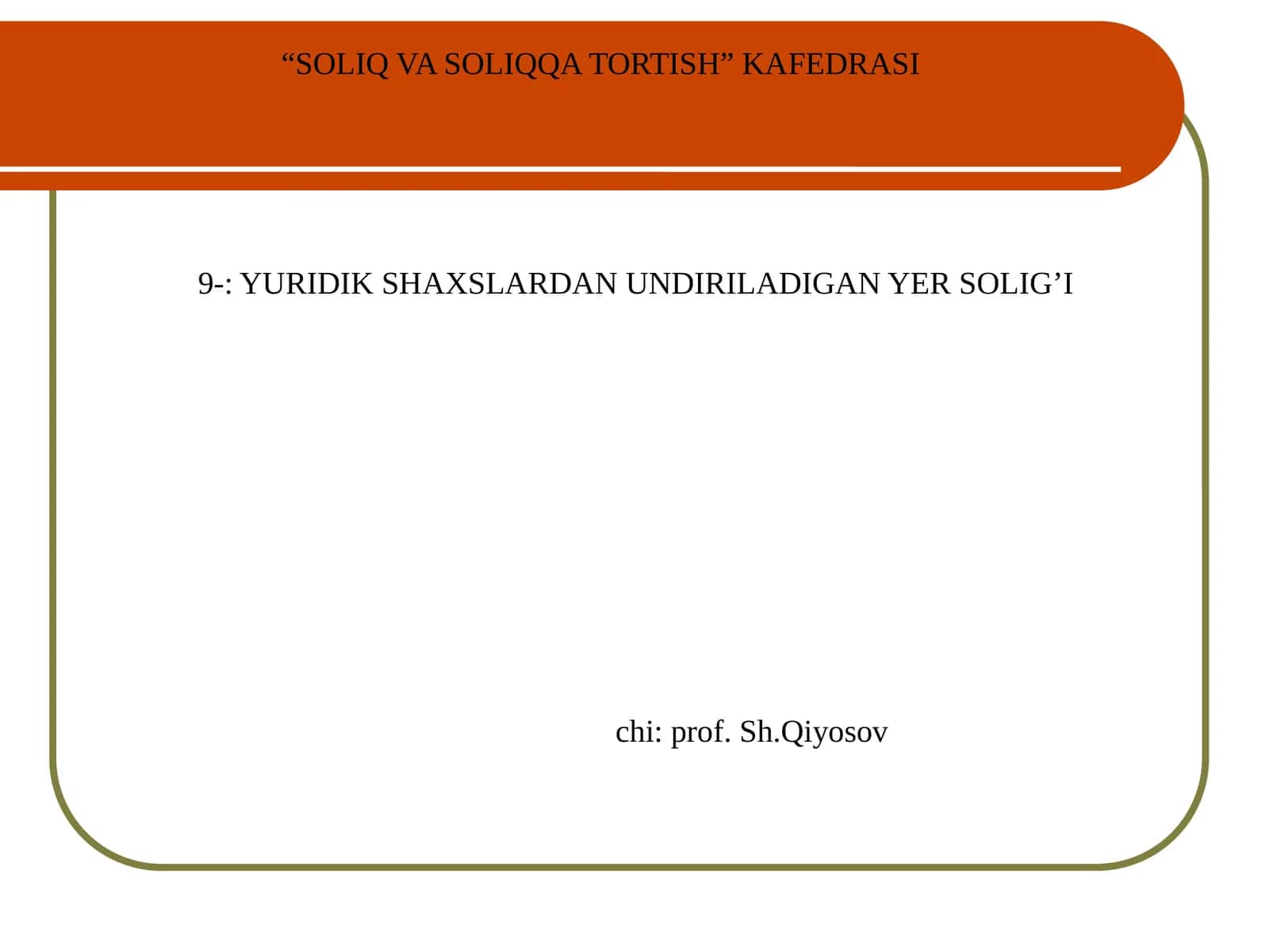 YURIDIK SHAXSLARDAN UNDIRILADIGAN YER SOLIG’I 1