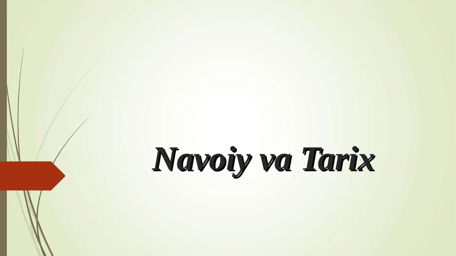 Navoiy va Tarix 1