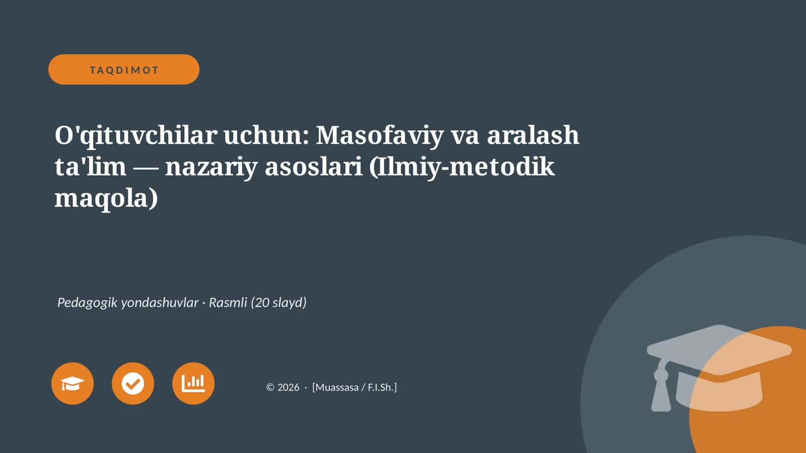 Masofaviy va aralash ta'lim — nazariy asoslari (Ilmiy-metodik maqola) 1