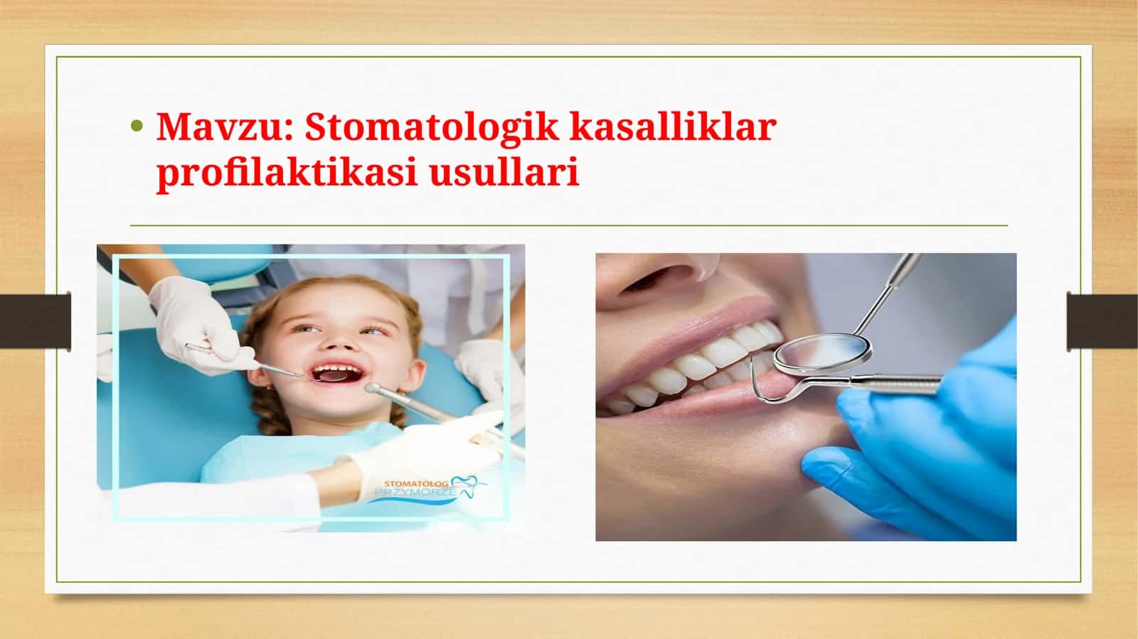 Stomatologik kasalliklar profilaktikasi usullari 1