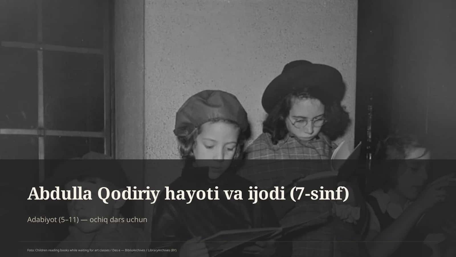 Abdulla Qodiriy hayoti va ijodi (7-sinf) 1