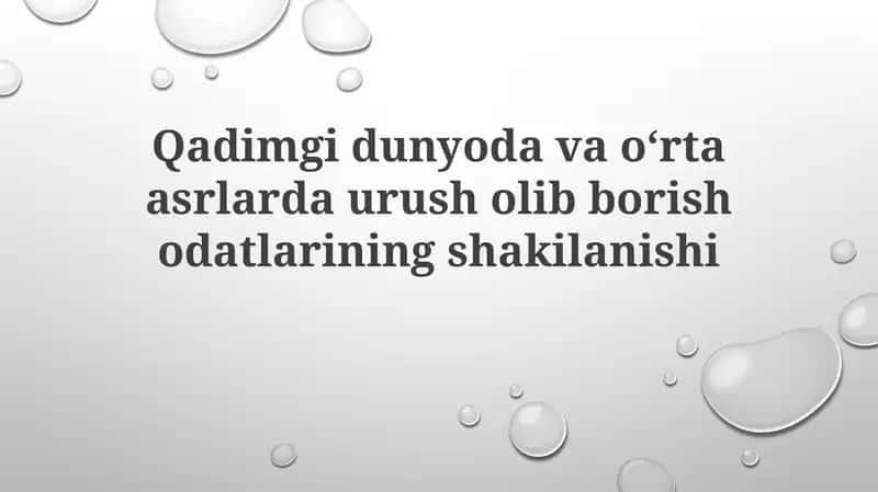 Qadimgi dunyoda va O'rta asrlarda urush odatlarining shakllanishi 1