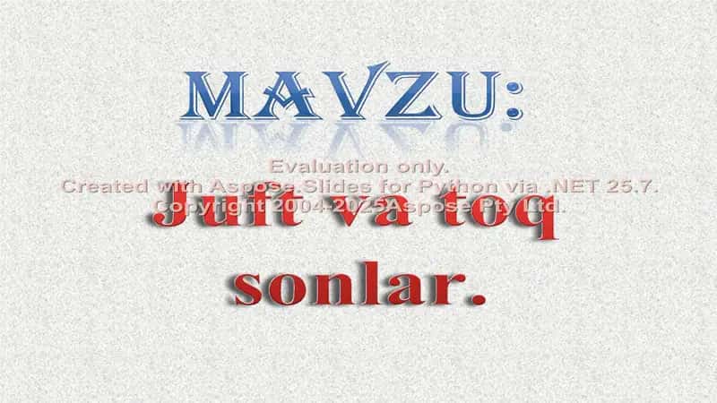 Juft va toq sonlar 1