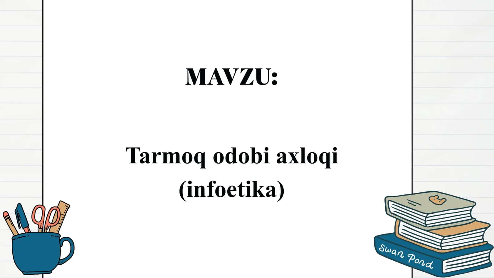 Tarmoq odobi axloqi (infoetika) 1