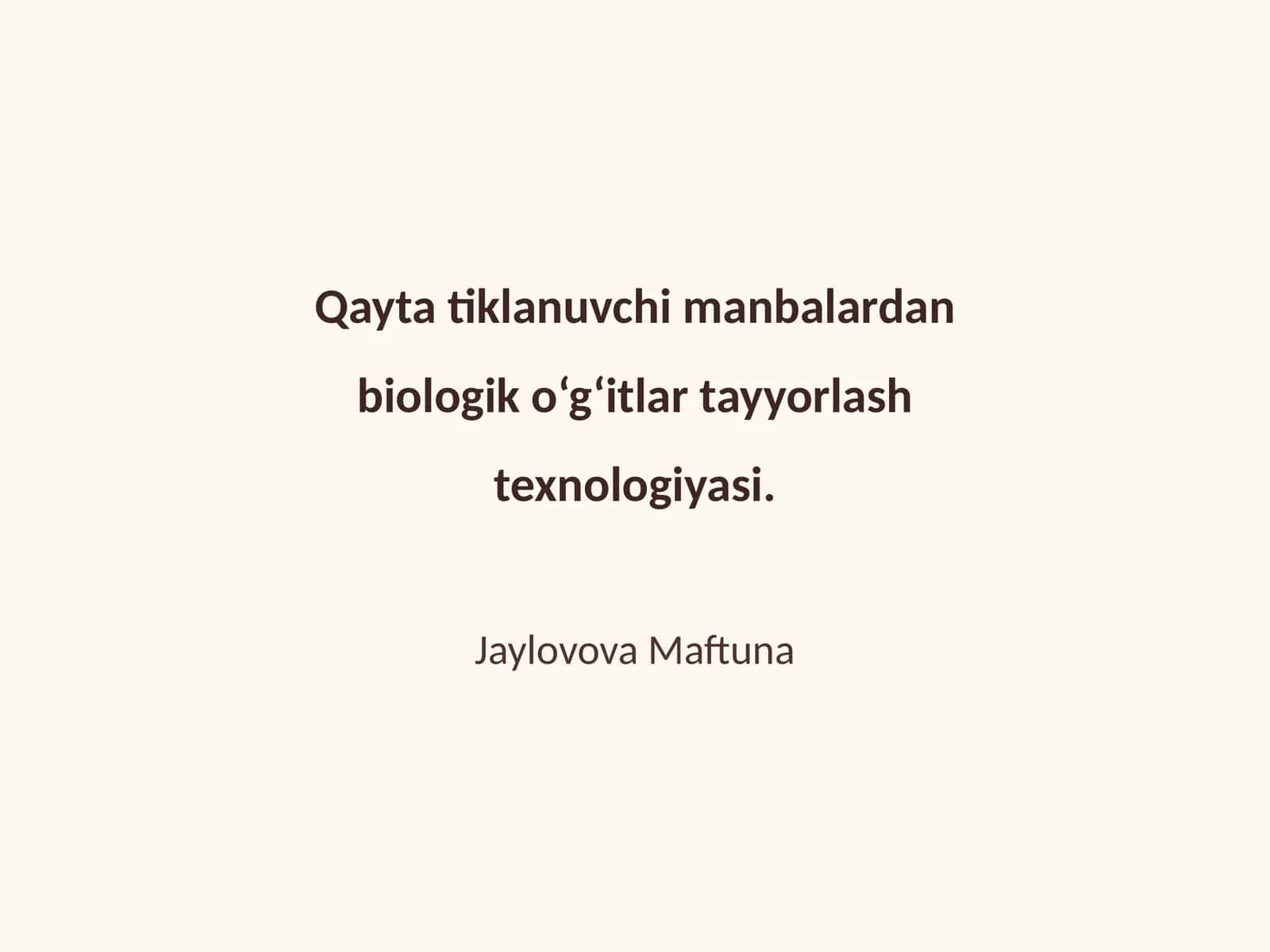 Biologik o‘g‘itlar tayyorlash texnologiyasi 1