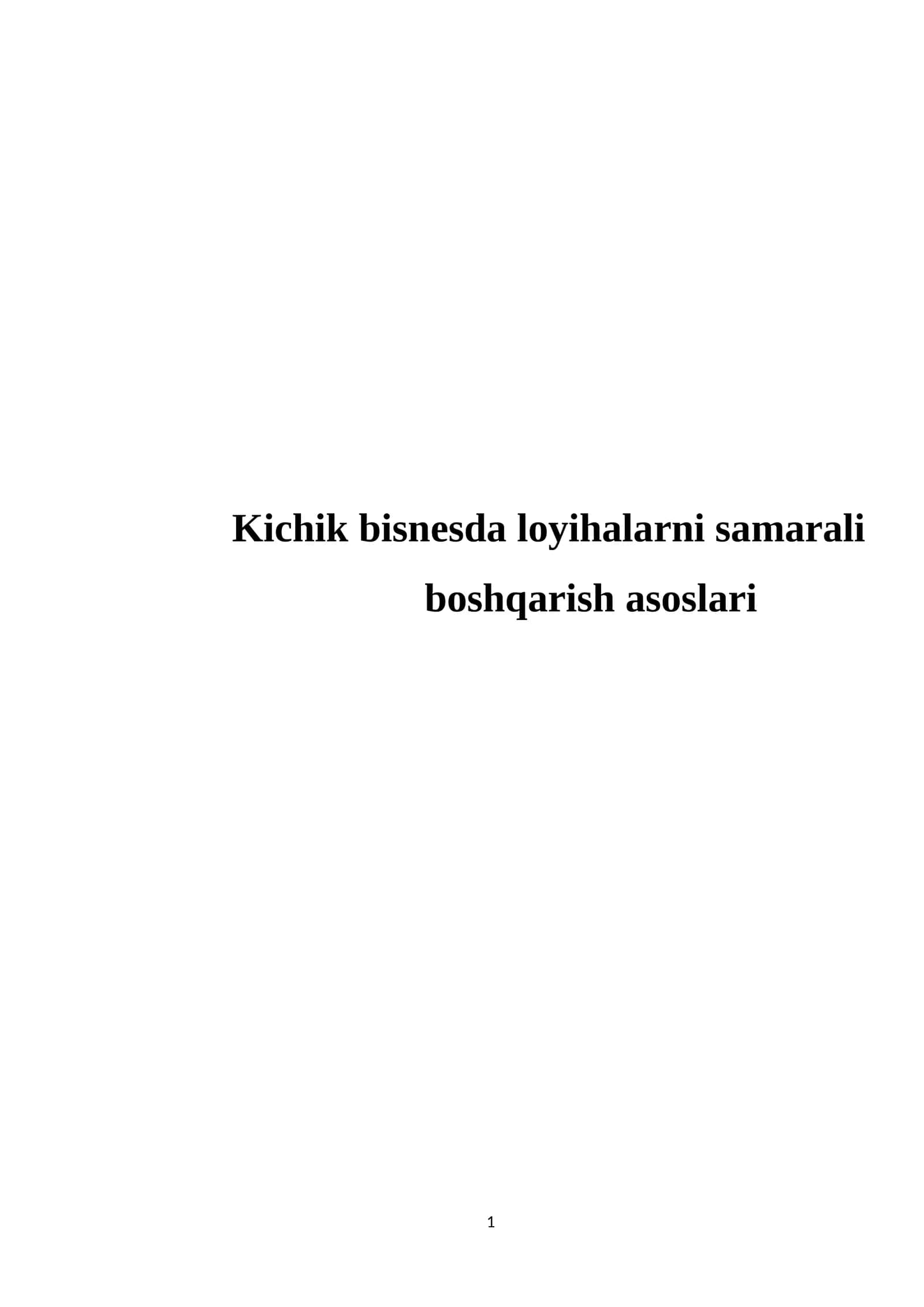 Kichik bisnesda loyihalarni samarali boshqarish asoslari 1