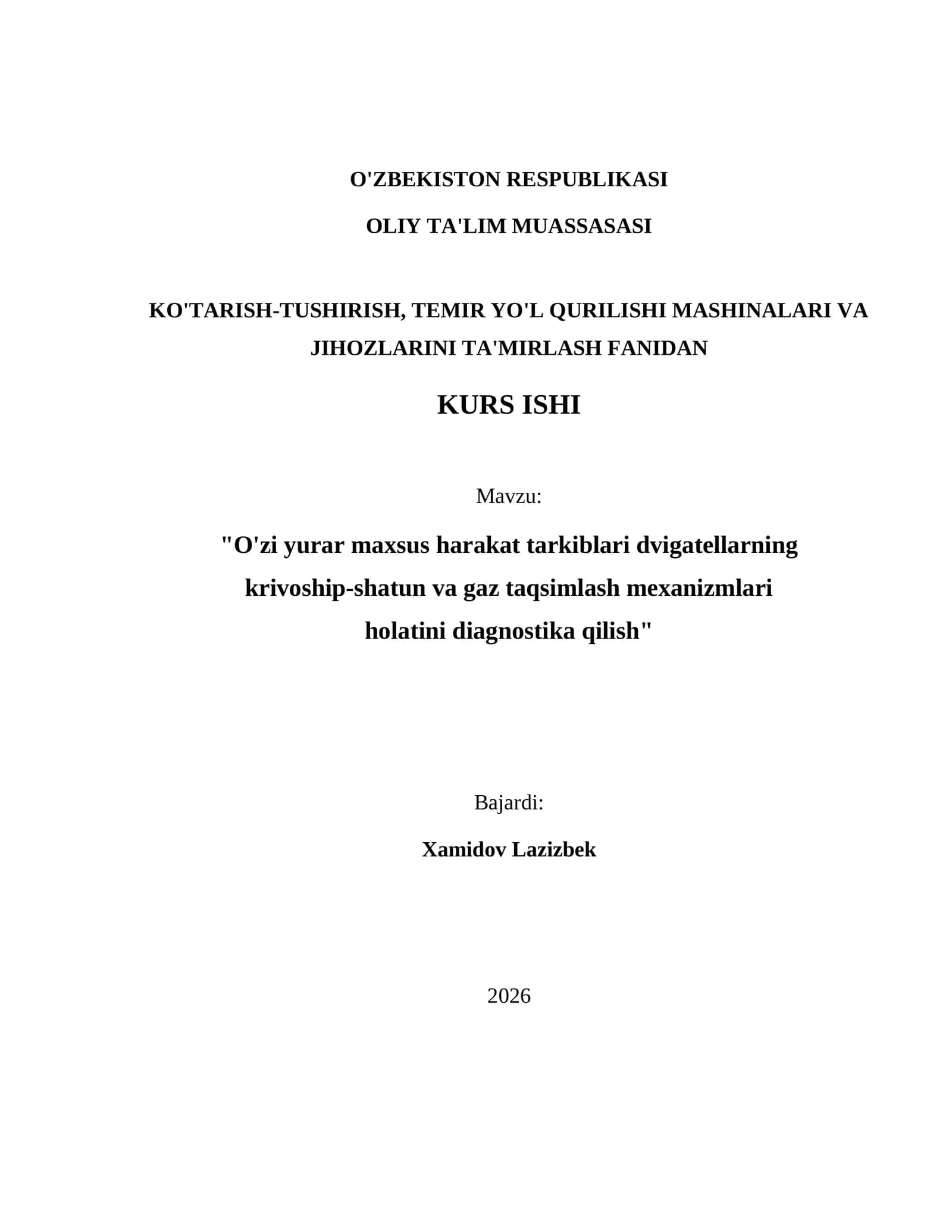 O'zi yurar maxsus harakat tarkiblari dvigatellarning krivoship-shatun va gaz taqsimlash mexanizmlari holatini diagnostika qilish 1