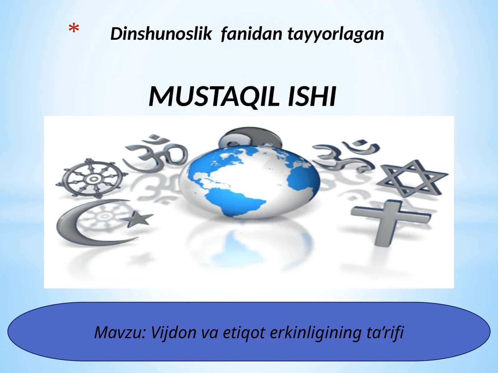 Vijdon va etiqot erkinligining ta’rifi 1