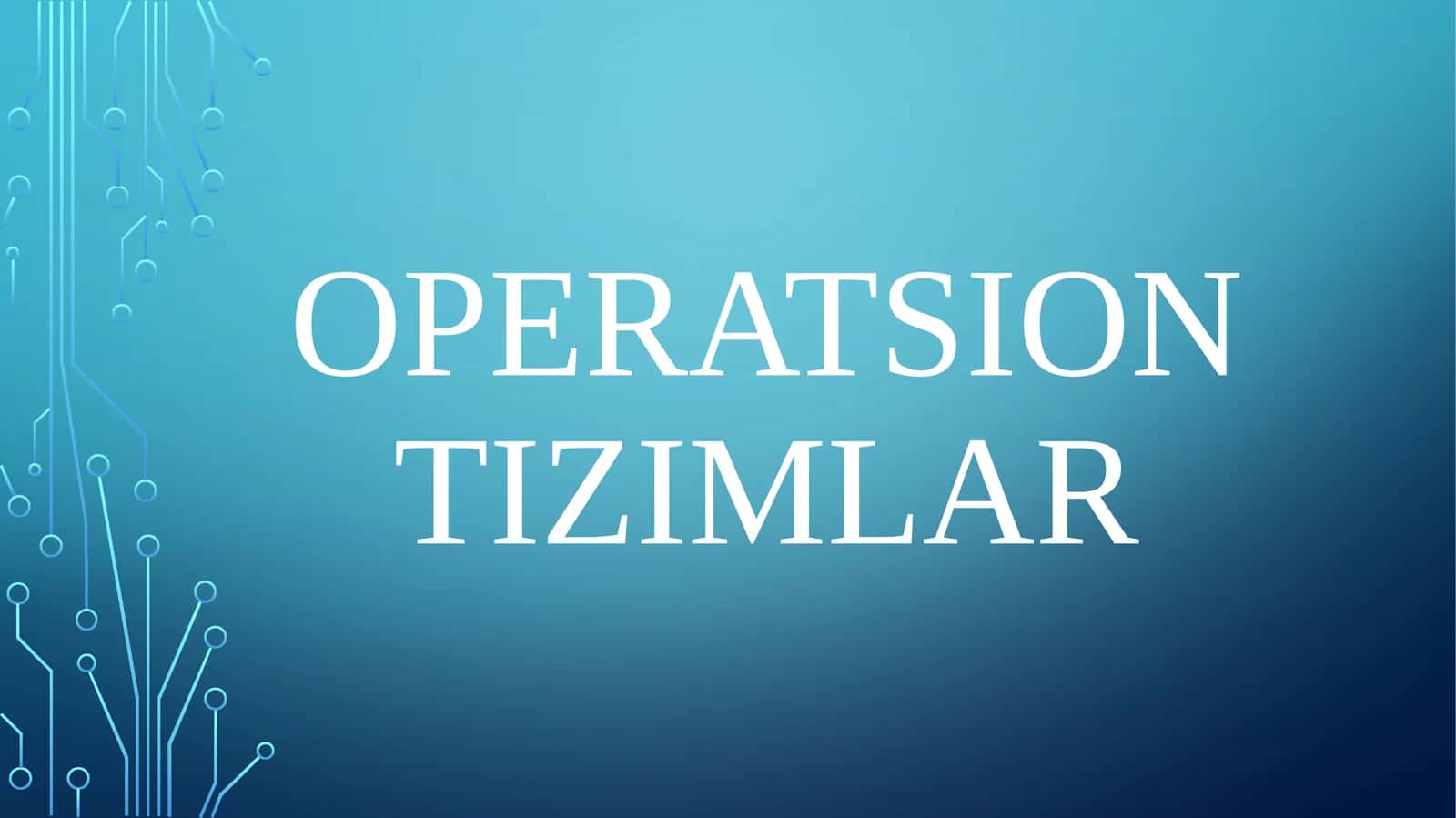 Operatsion tizimlar 1