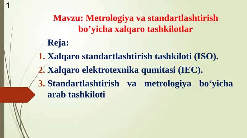 Metrologiya va standartlashtirish bo'yicha xalqaro tashkilotlar 1