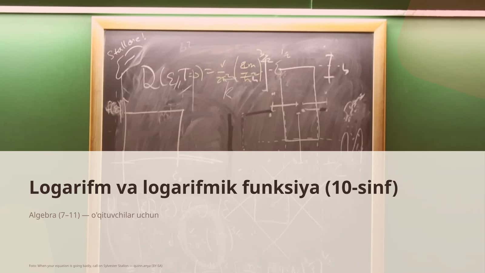 Logarifm va logarifmik funksiya (10-sinf) 1