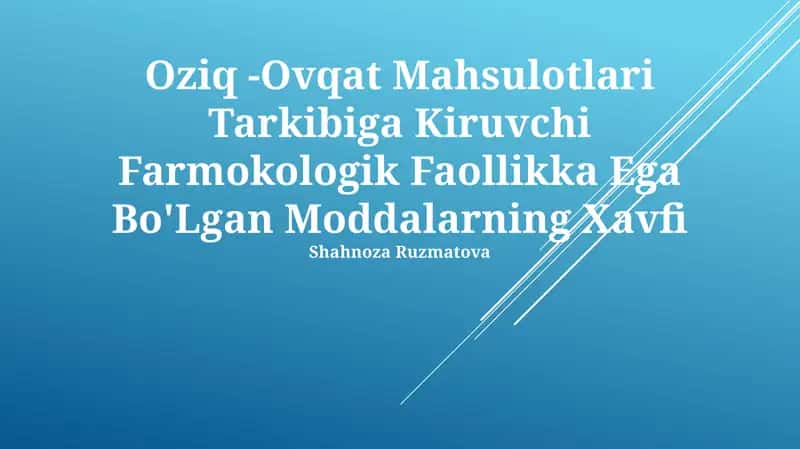 Oziq -Ovqat Mahsulotlari Tarkibiga Kiruvchi Farmokologik Faollikka Ega Bo'Lgan Moddalarning Xavfi 1