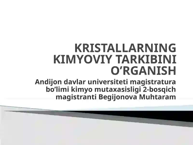 Kristallarning Kimyoviy Tarkibini O’rganish 1