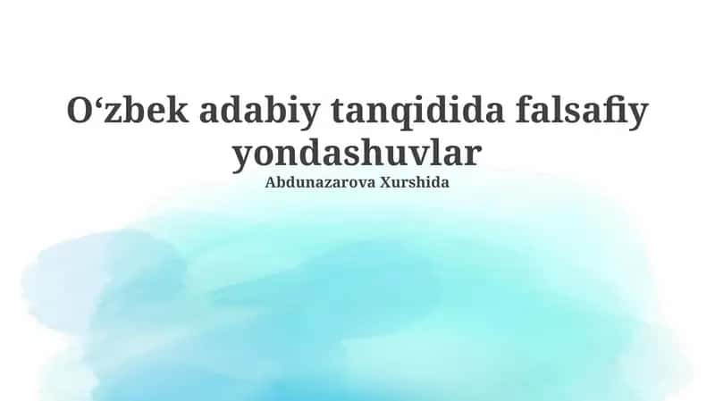 Oʻzbek adabiy tanqidida falsafiy yondashuvlar 1
