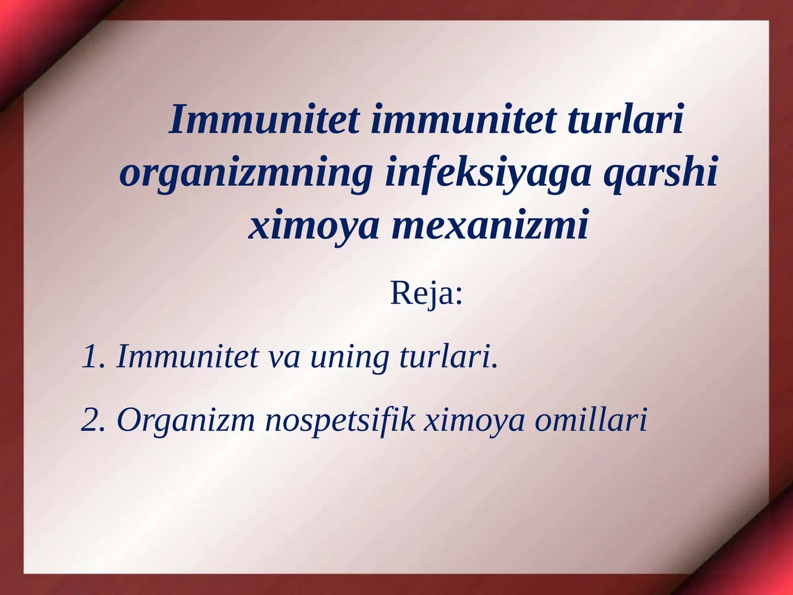 Immunitet immunitet turlari organizmning infeksiyaga qarshi ximoya mexanizmi 1