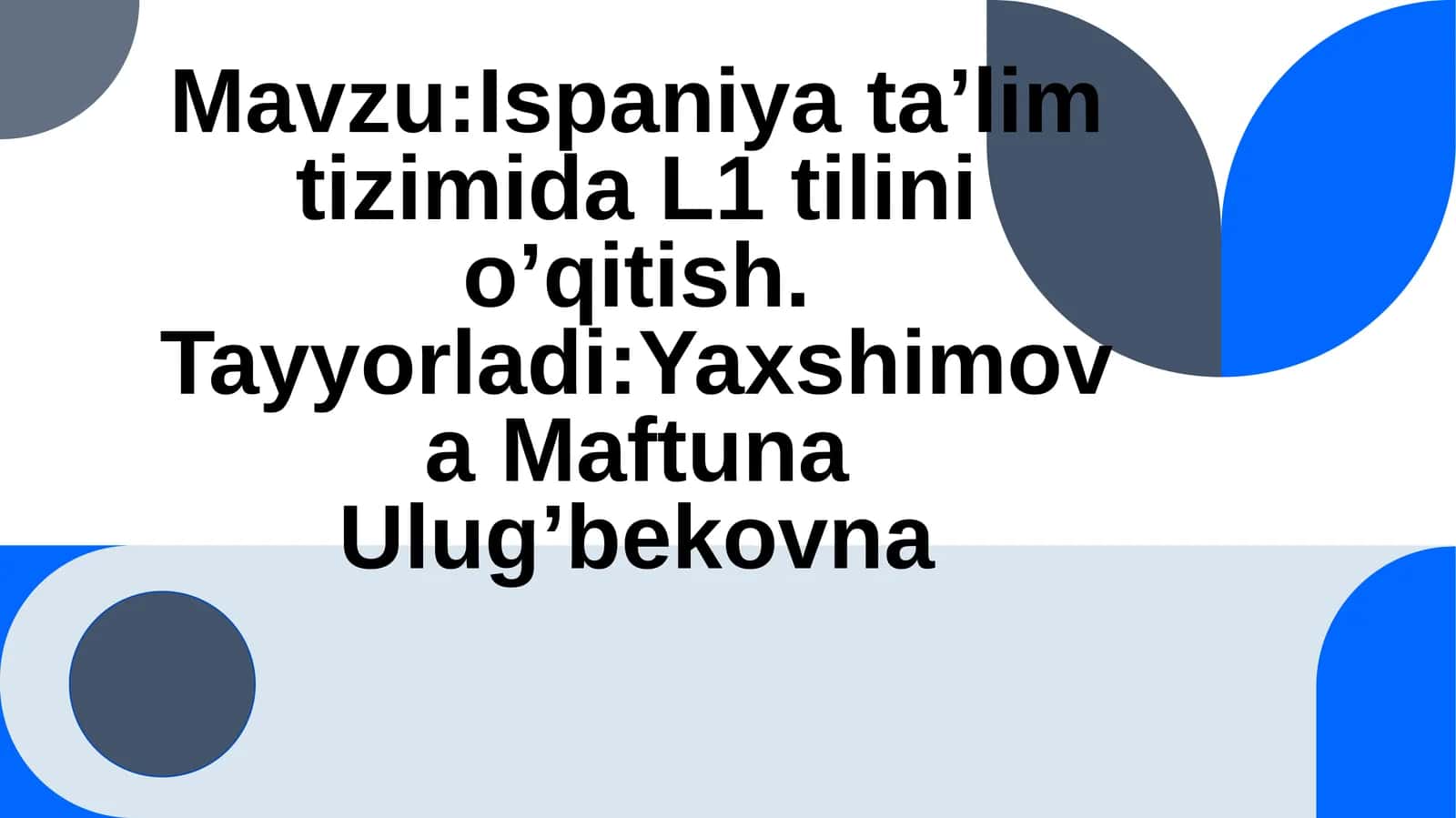 Ispaniyata’limida L1tilini o’qitish islohotlari 1