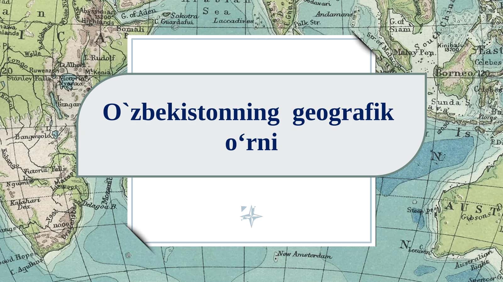 O`zbekistonning geografik o‘rni 1