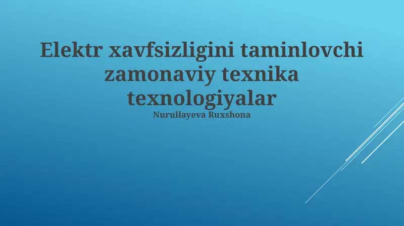 Zamonaviy Elektr Xavfsizligi Texnologiyalari 1