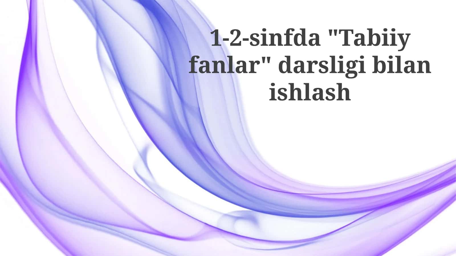 Tabiatshunoslik darsligi (1-2-sinflar) 1