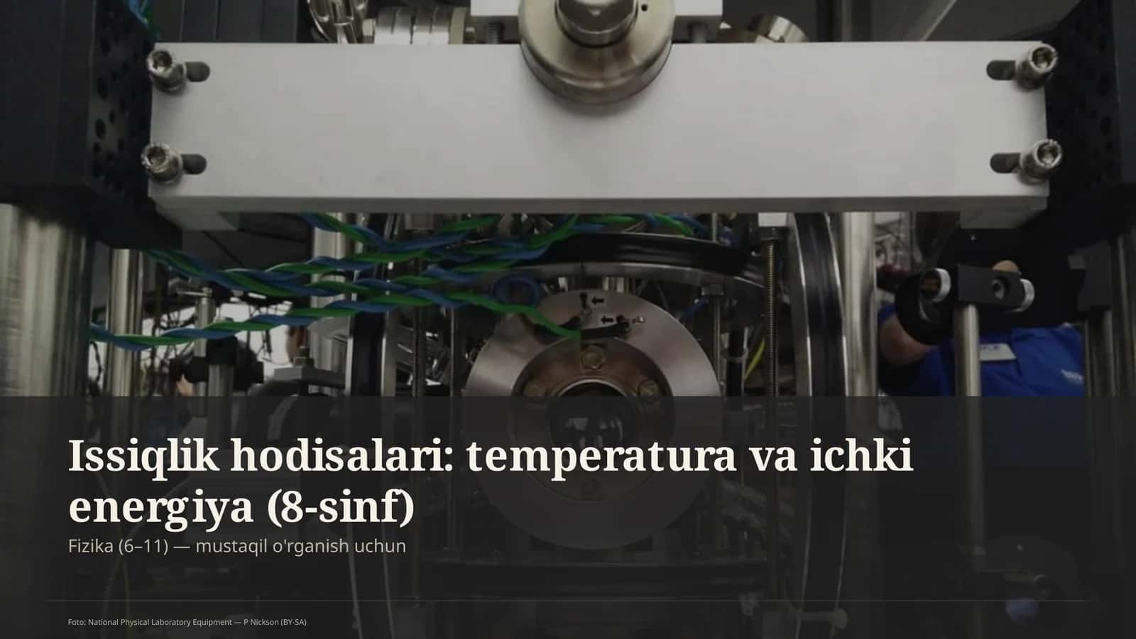 Issiqlik hodisalari: temperatura va ichki energiya (8-sinf) 1