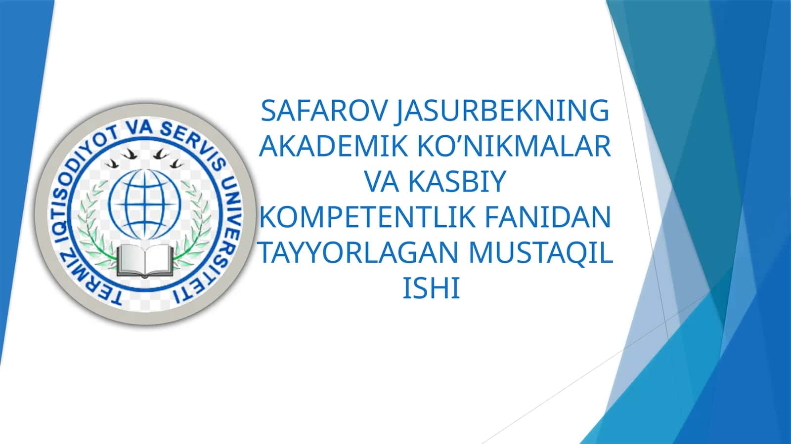 SAFAROV JASURBEKNING AKADEMIK KO’NIKMALAR VA KASBIY KOMPETENTLIK FANIDAN TAYYORLAGAN MUSTAQIL ISHI 1