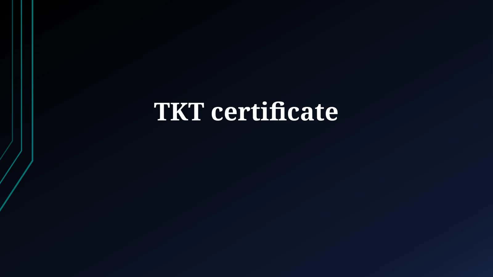 TKT certificate 1