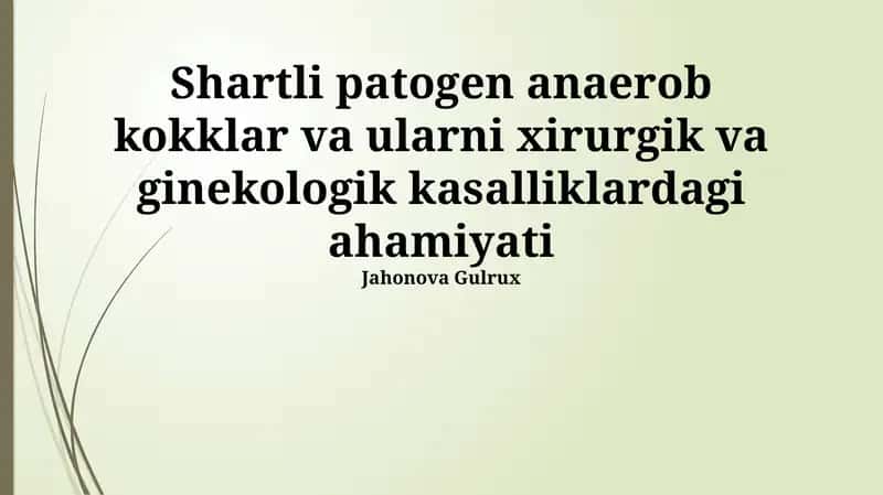 Jarrohlik va ginekologik kasalliklarda anaerob kokklar infeksiyalari 1