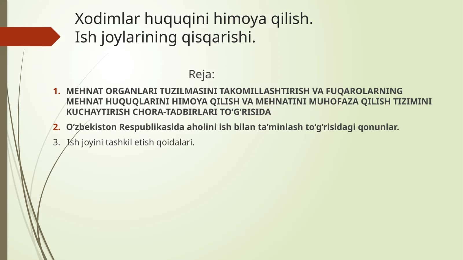 MEHNATORGANLARI TUZILMASINI TAKOMILLASHTIRISH VA FUQAROLARNING MEHNAT HUQUQLARINI HIMOYA QILISH VA MEHNATINI MUHOFAZA QILISH TIZIMINI KUCHAYTIRISH CHORA-TADBIRLARITO‘G‘RISIDA 1