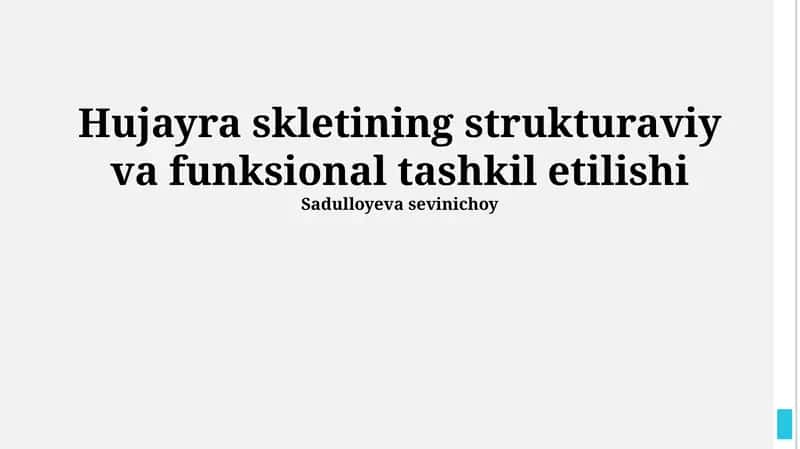 Hujayra skletining strukturaviy va funksional tashkil etilishi 1