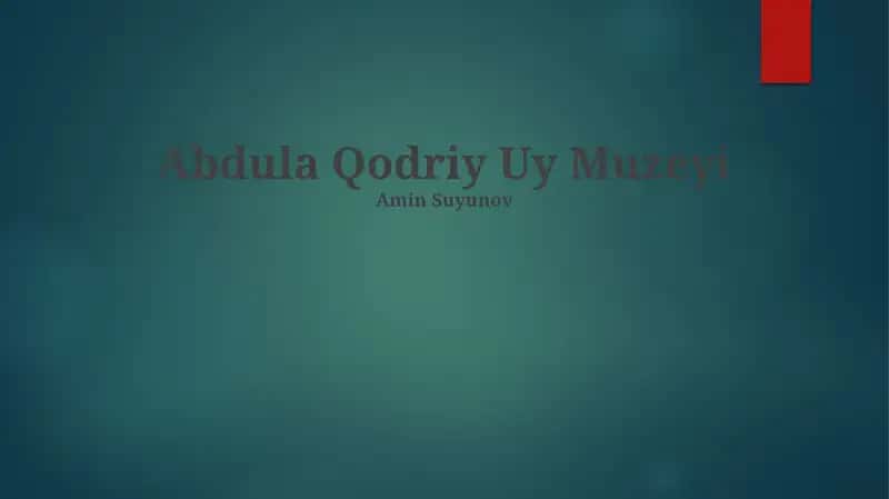 Abdula Qodriy Uy Muzeyi 1