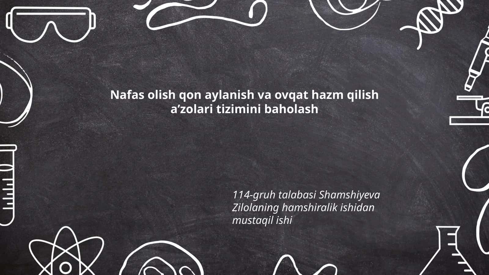 Nafas olish qon aylanish va ovqat hazm qilish aʼzolari tizimini baholash 1