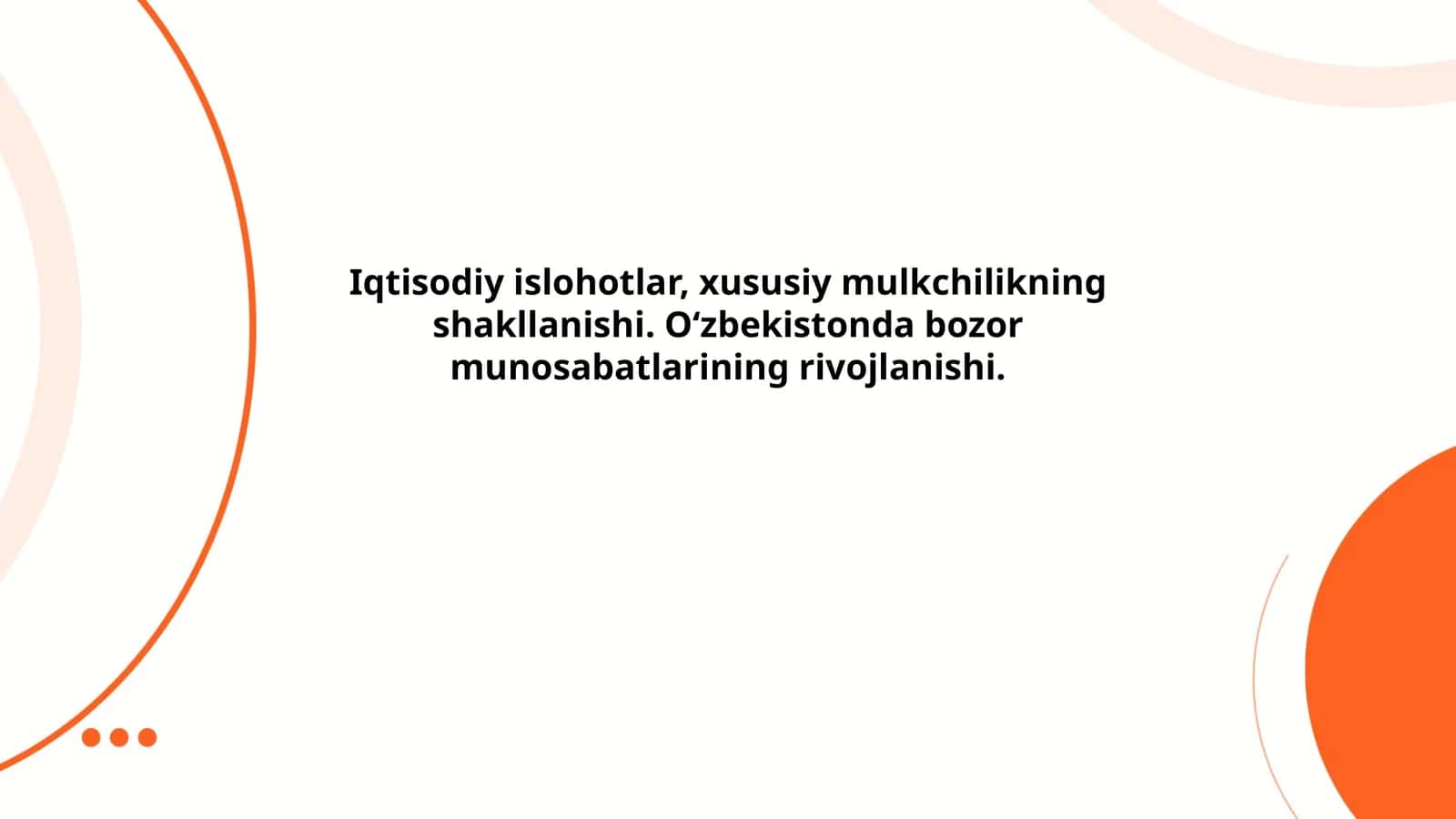 Iqtisodiy islohotlar, xususiy mulkchilikning shakllanishi 1