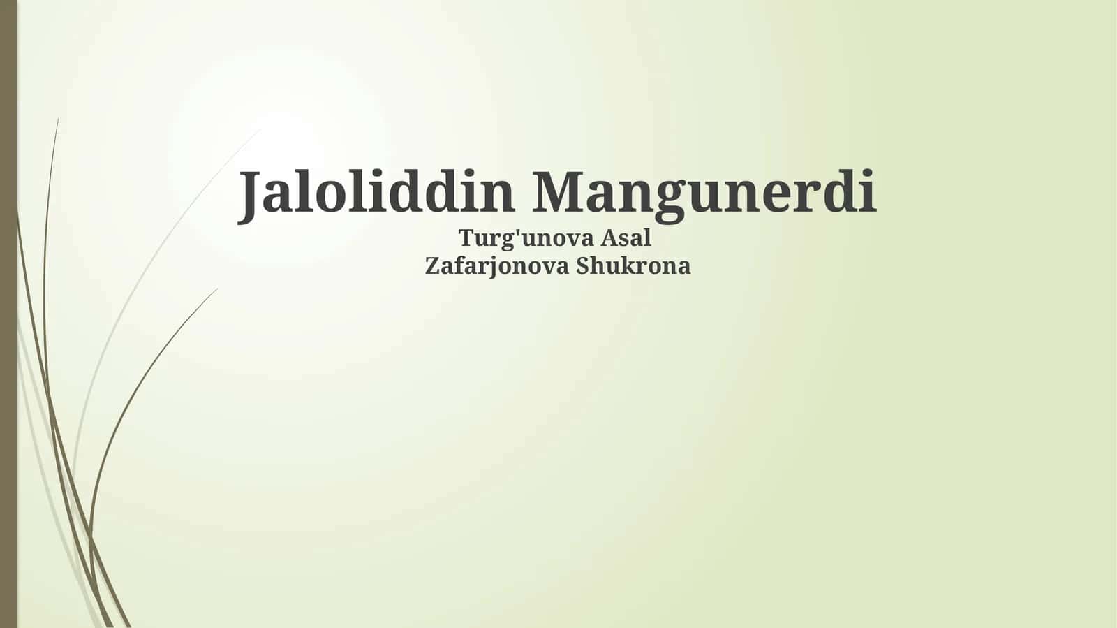 Jaloliddin Manguberdi hayoti va Xorazmshohlar imperiyasi 1