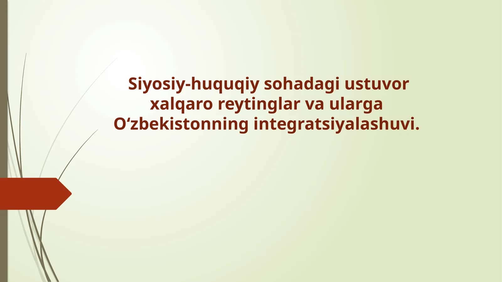 Siyosiy-huquqiy sohaga o‘zbekistonning integratsiyalashuvi 1