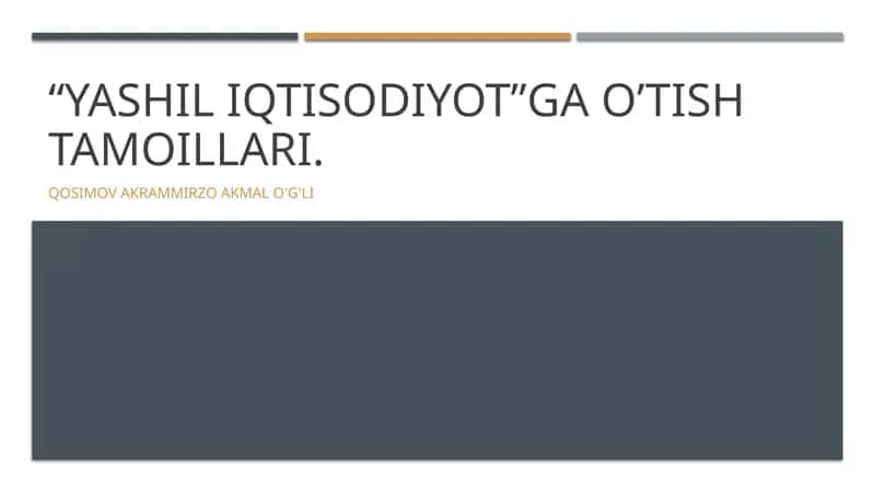 Yashil iqtisodiyotga o'tish tamoillari 1