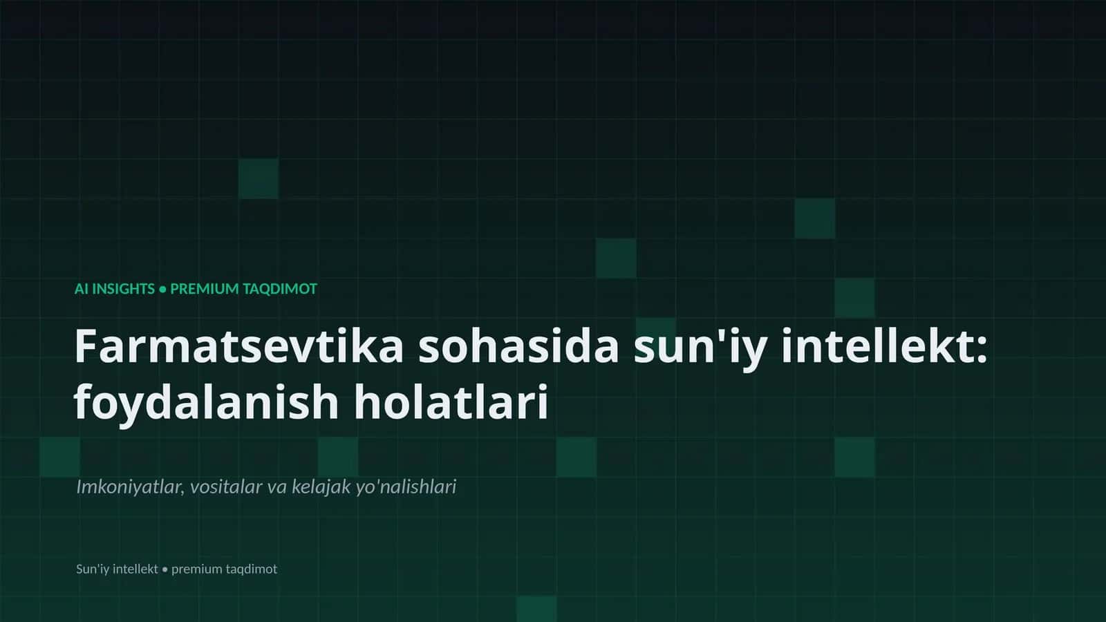 Farmatsevtika sohasida sun'iy intellekt: foydalanish holatlari 1