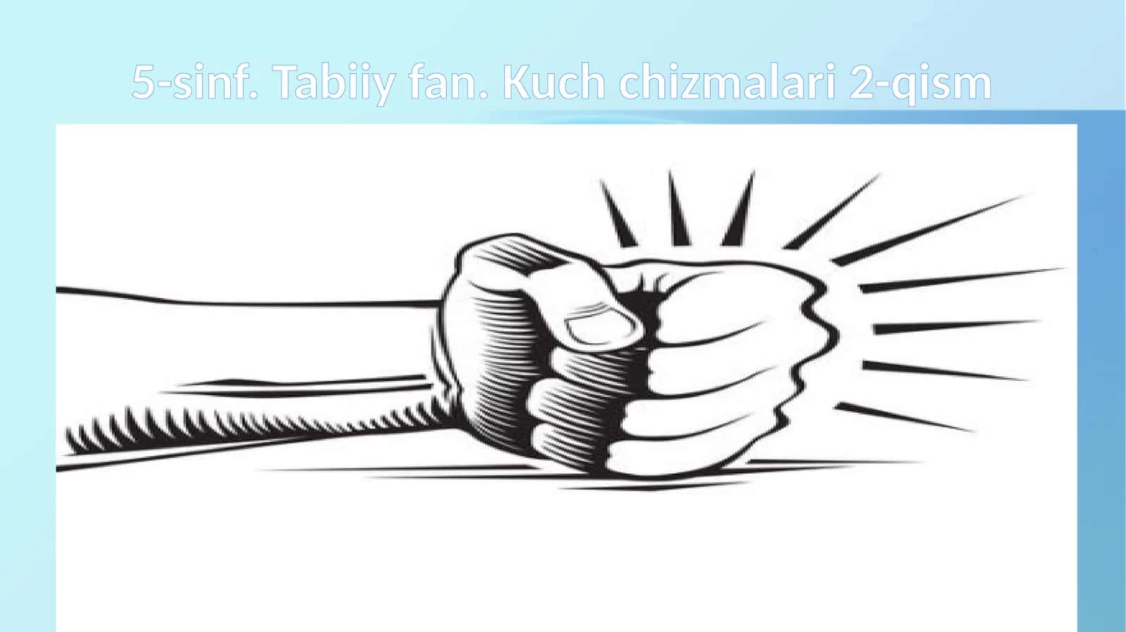 5-sinf.Tabiiyfan.Kuchchizmalari2-qism 1