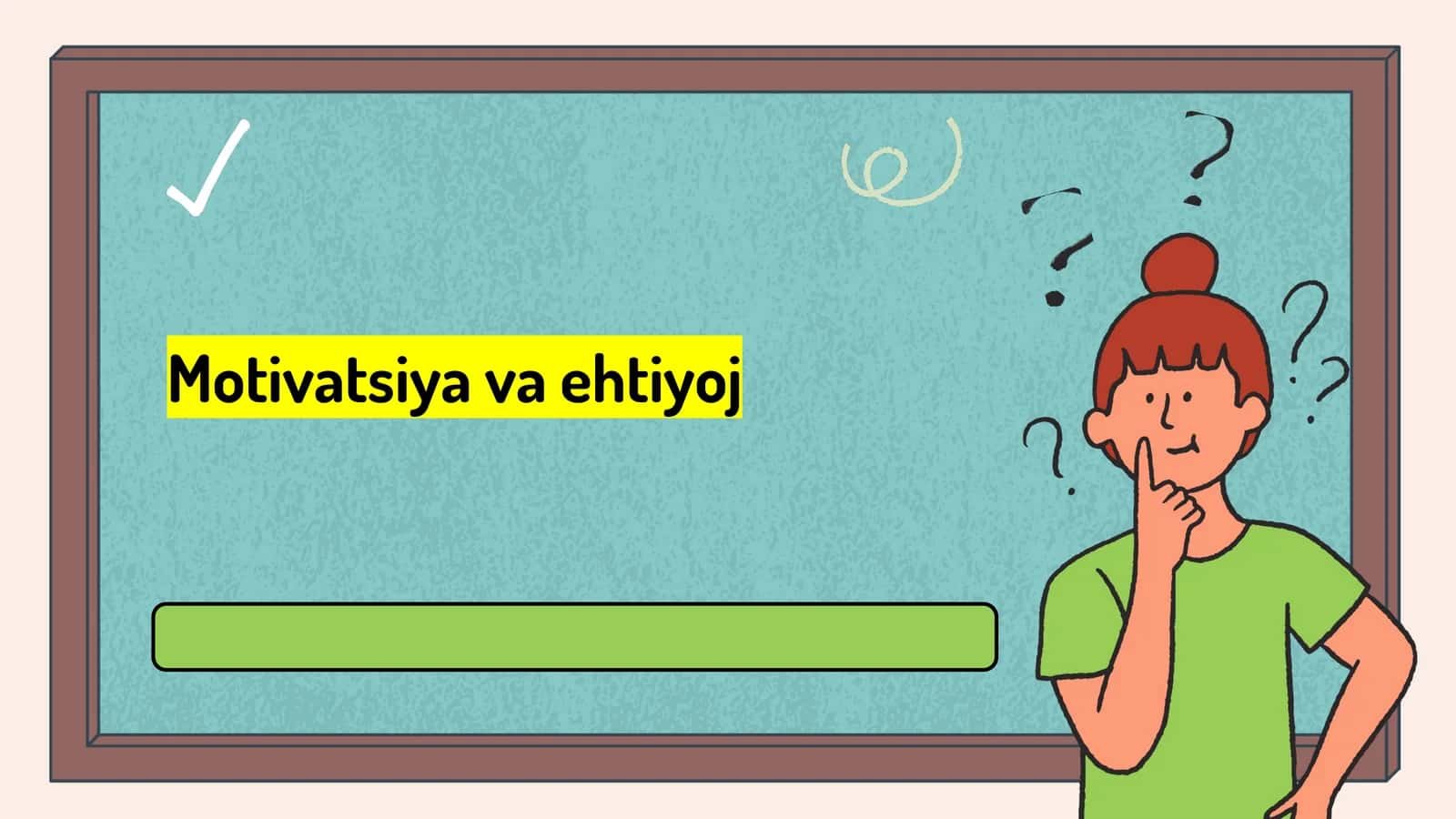 Motivatsiya  va  ehtiyoj 1