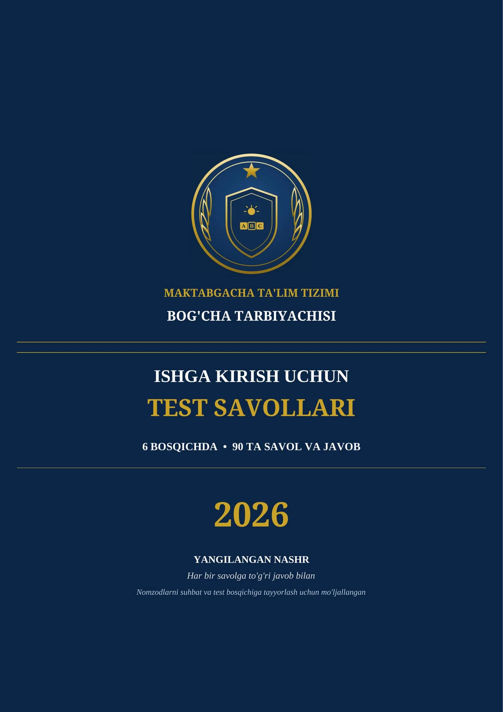 BOG'CHA TARBIYACHISI ISHGA KIRISH TEST SAVOLLARI 2026 | 90 ta savol-javob 1
