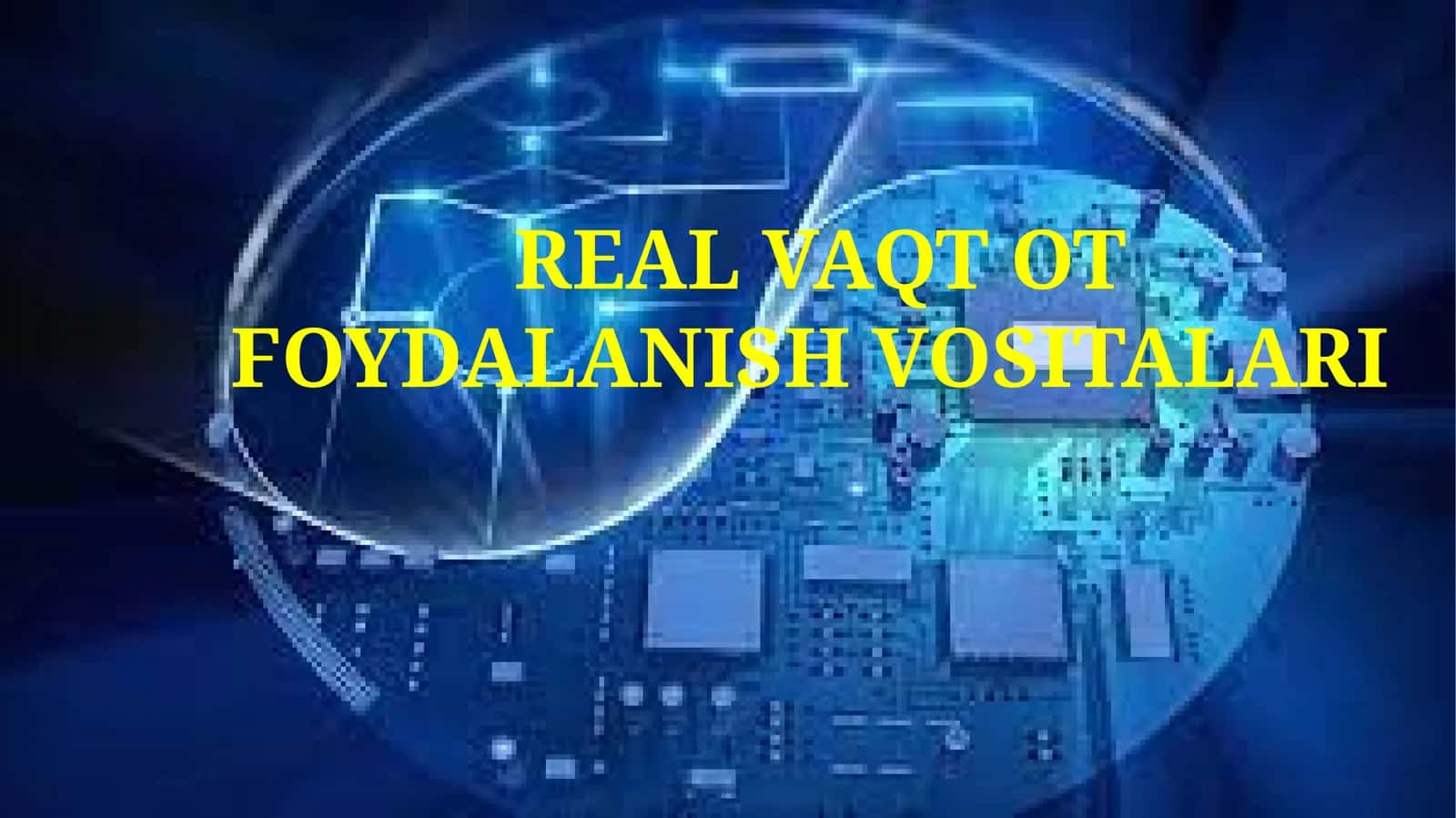 Realvaqtdasturiyta’minoti 1