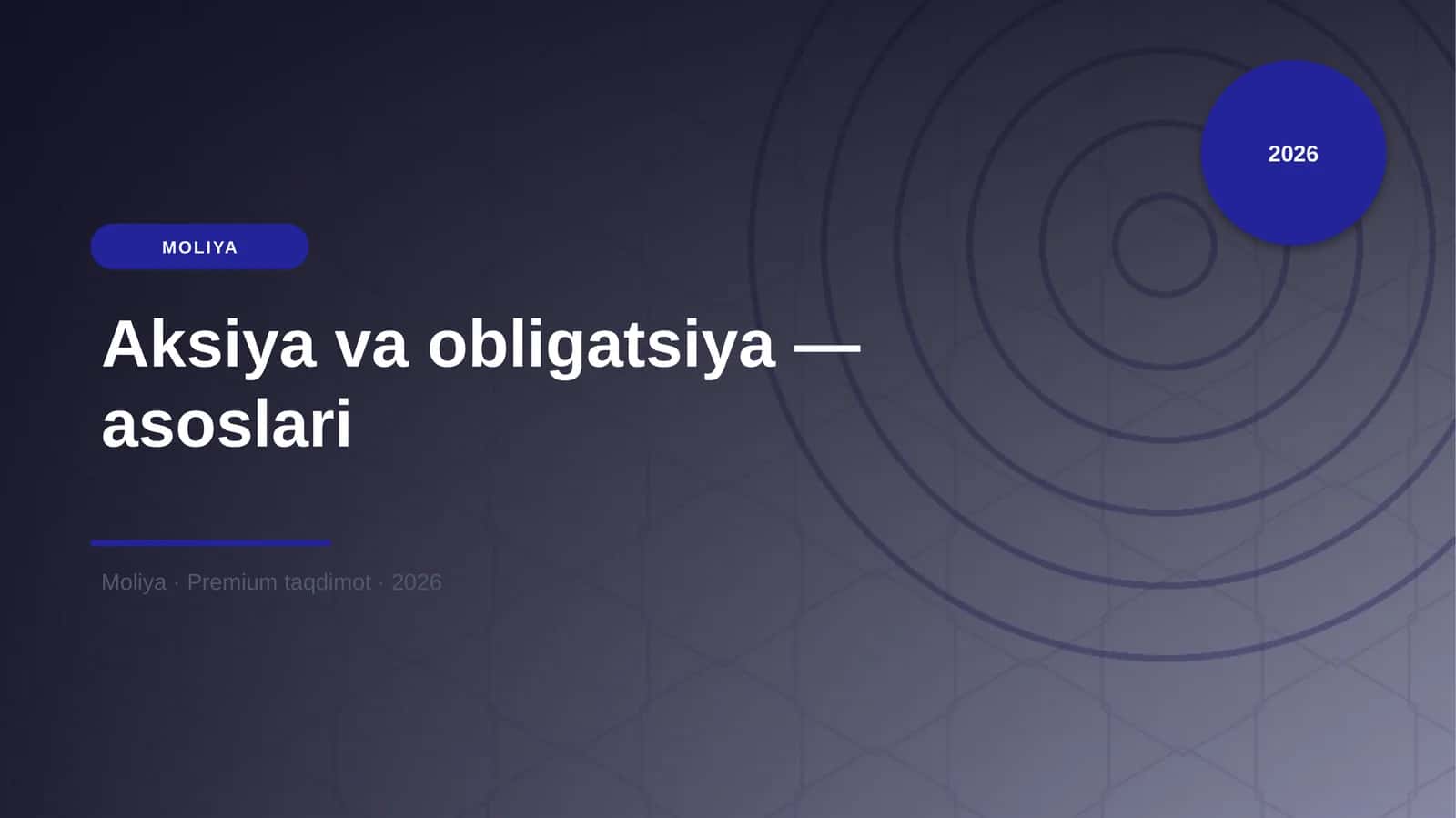 Aksiya va obligatsiya — asoslari 1