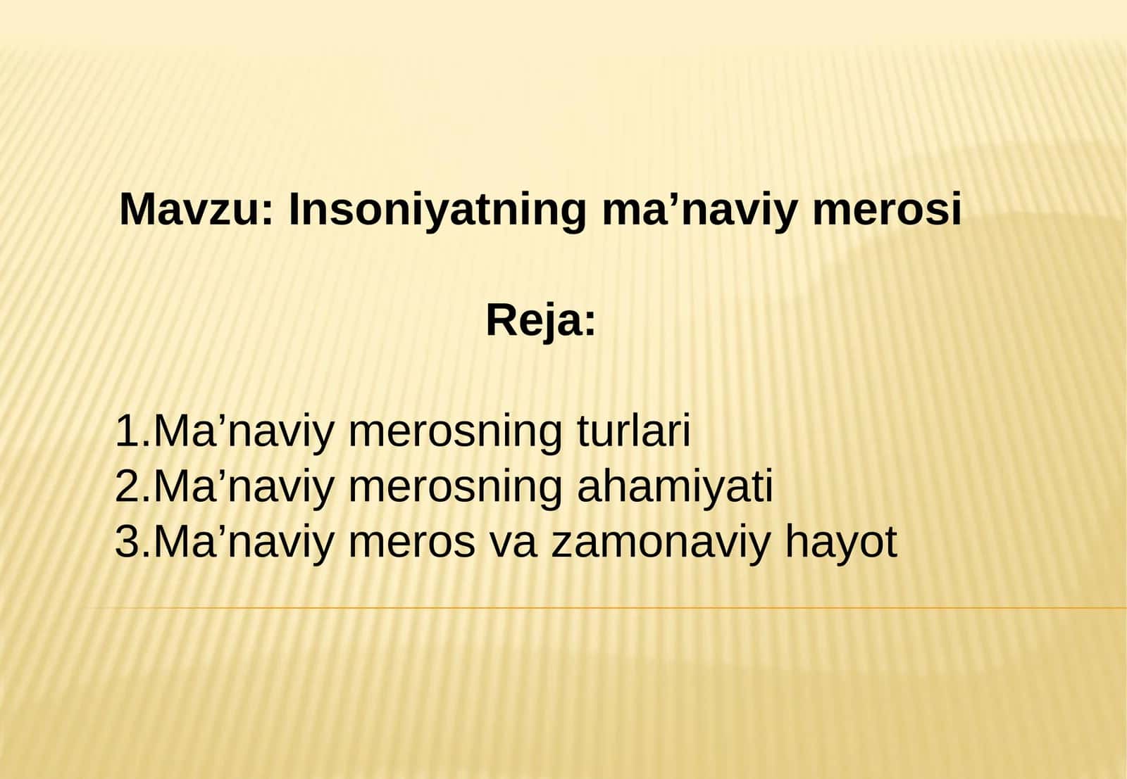 Insoniyatning ma’naviy merosi 1