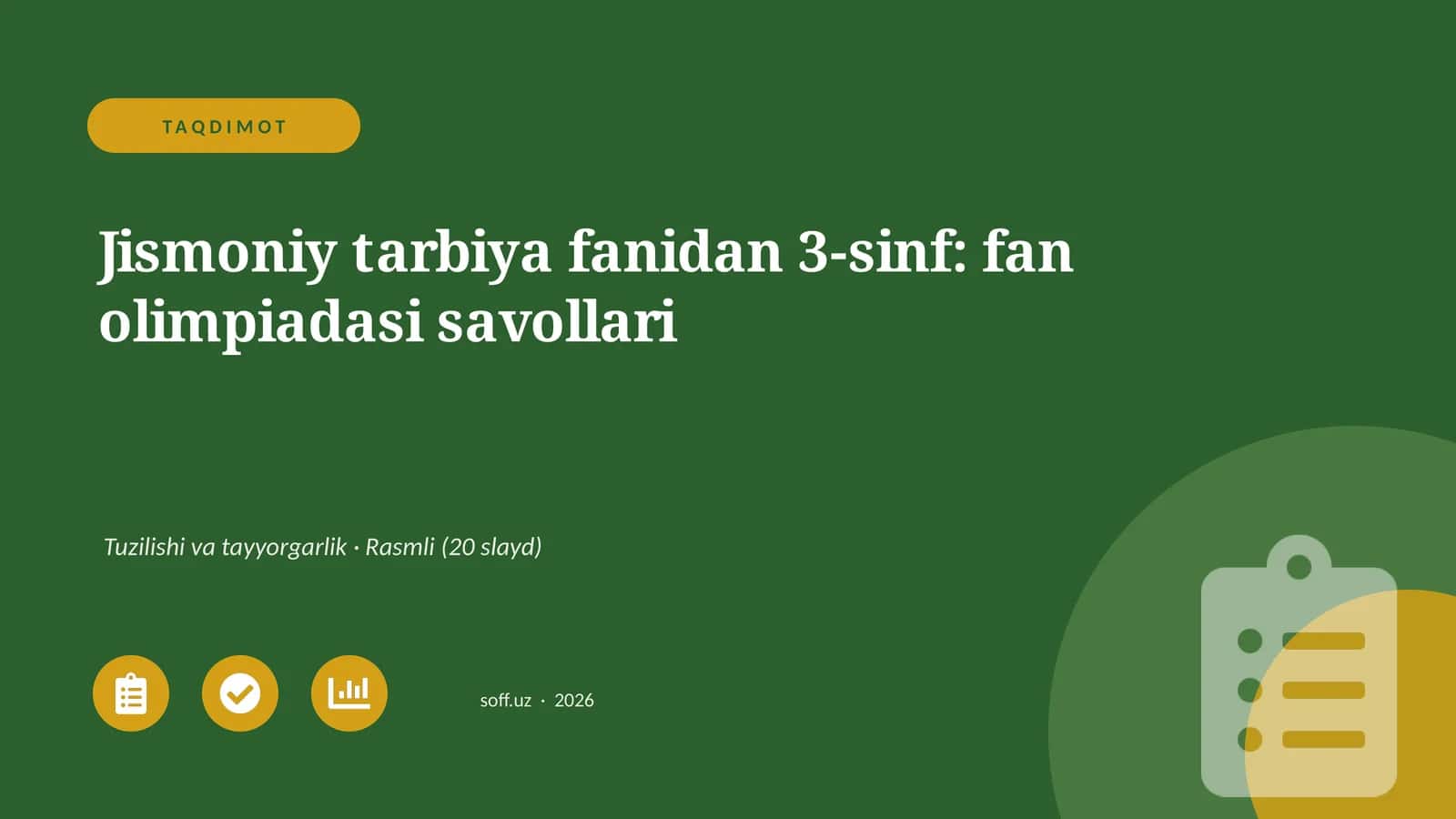 Jismoniy tarbiya fanidan 3-sinf: fan olimpiadasi savollari 1