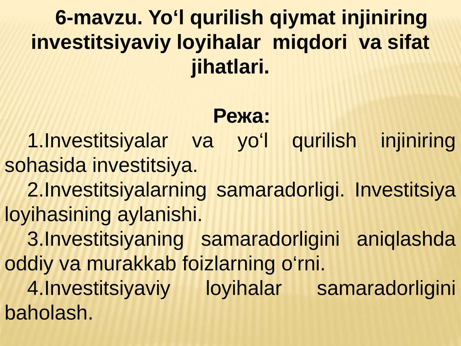 Yo‘l qurilish qiymat injiniring investitsiyaviy loyihalar miqdori va sifat jihatlari 1