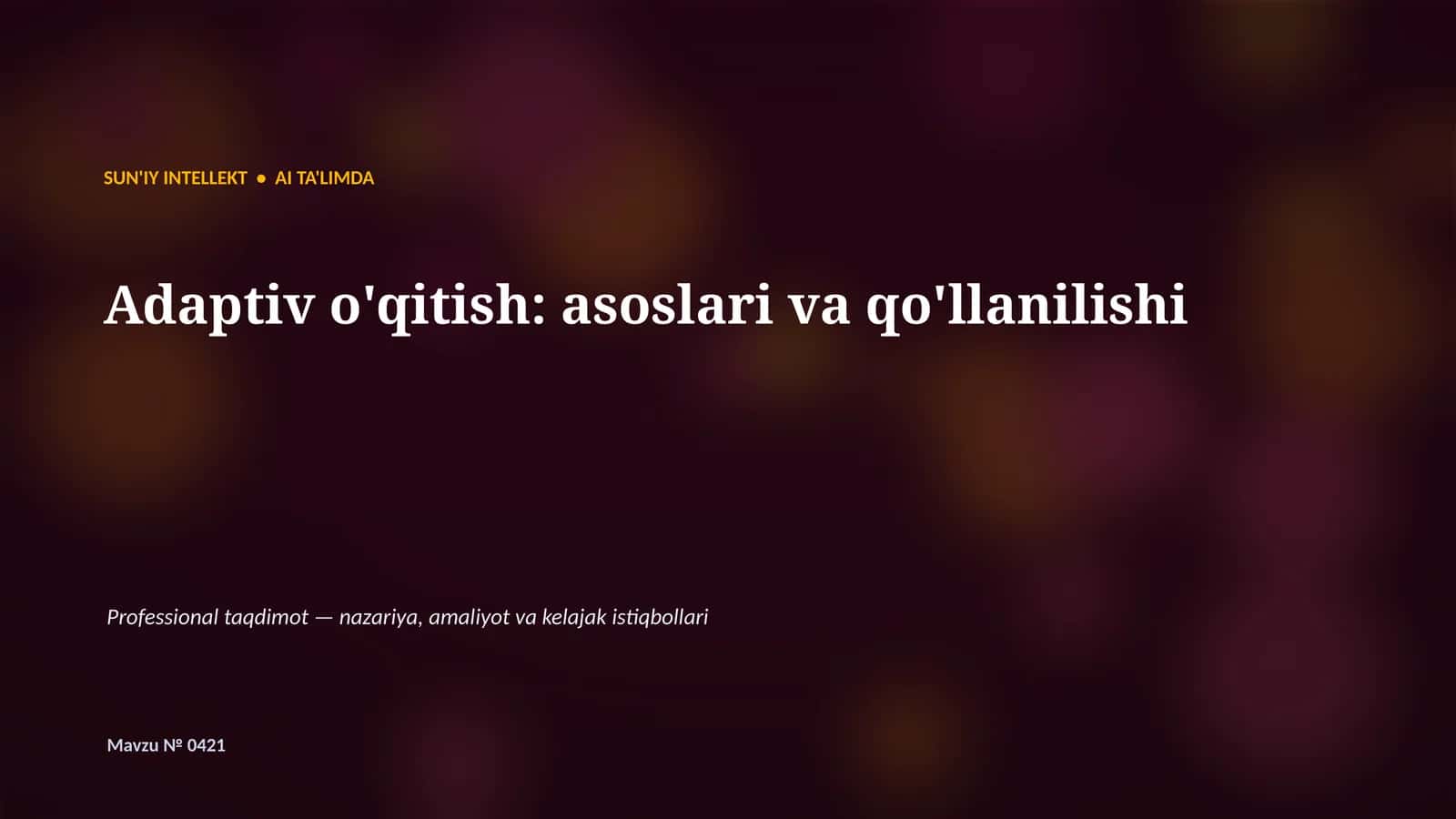 SUN'IY INTELLEKT • AI TA'LIMDA 1