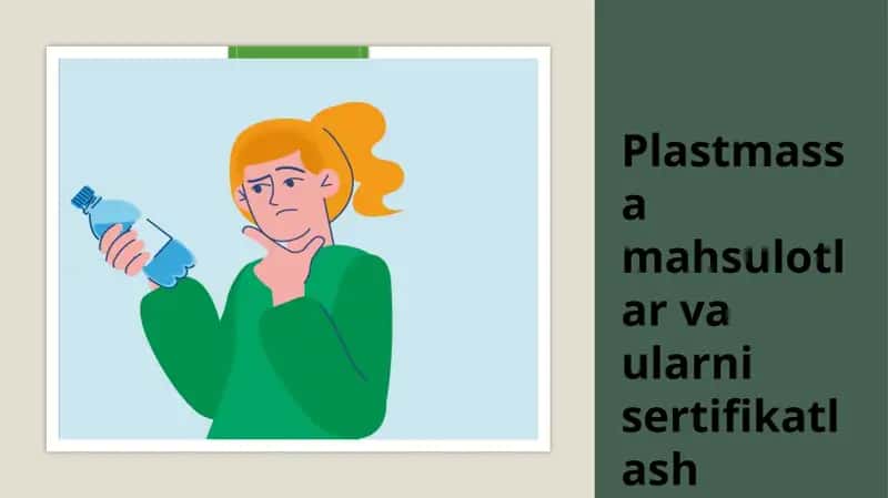 Plastmassa mahsulotlar va ularni sertifikatlash 1