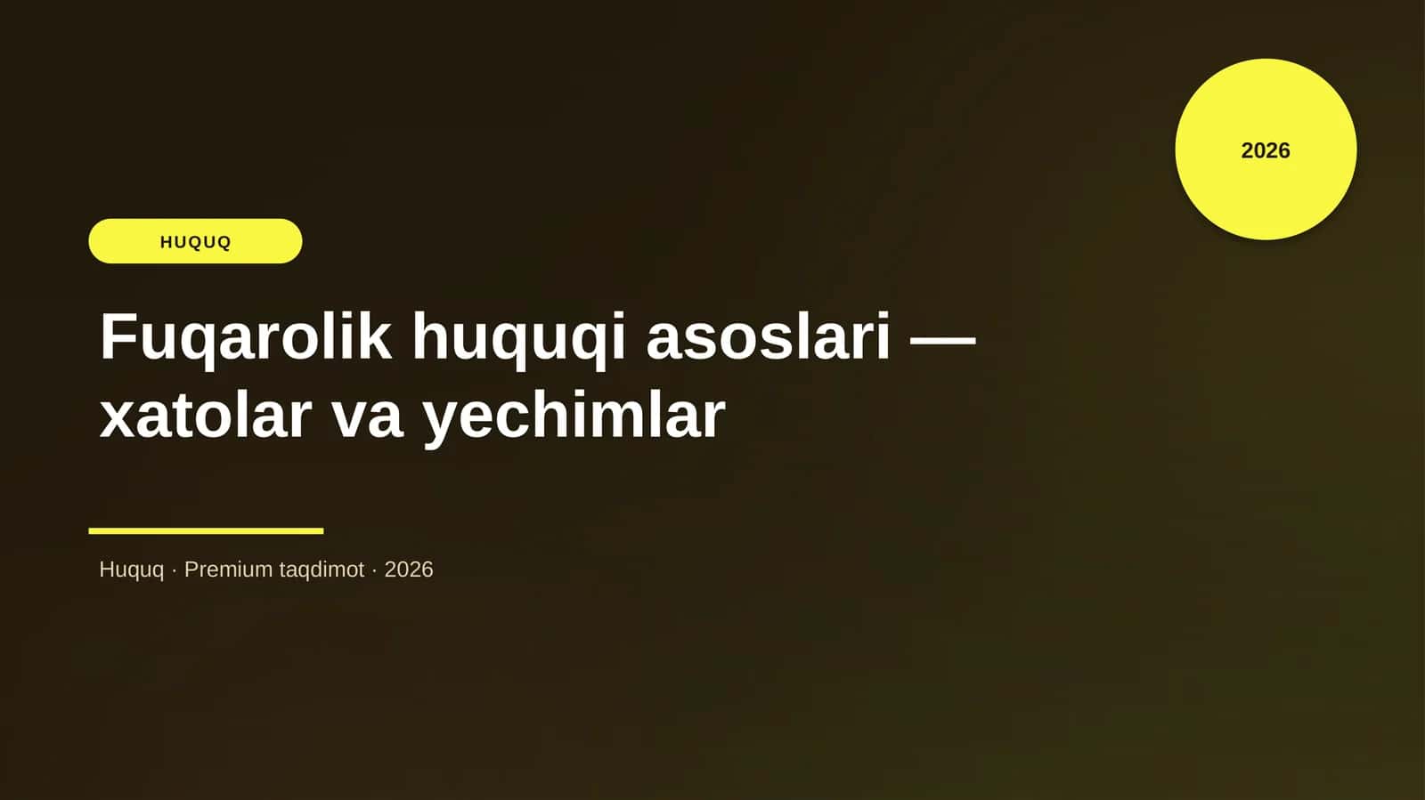 Fuqarolik huquqi asoslari - xatolar va yechimlar 1