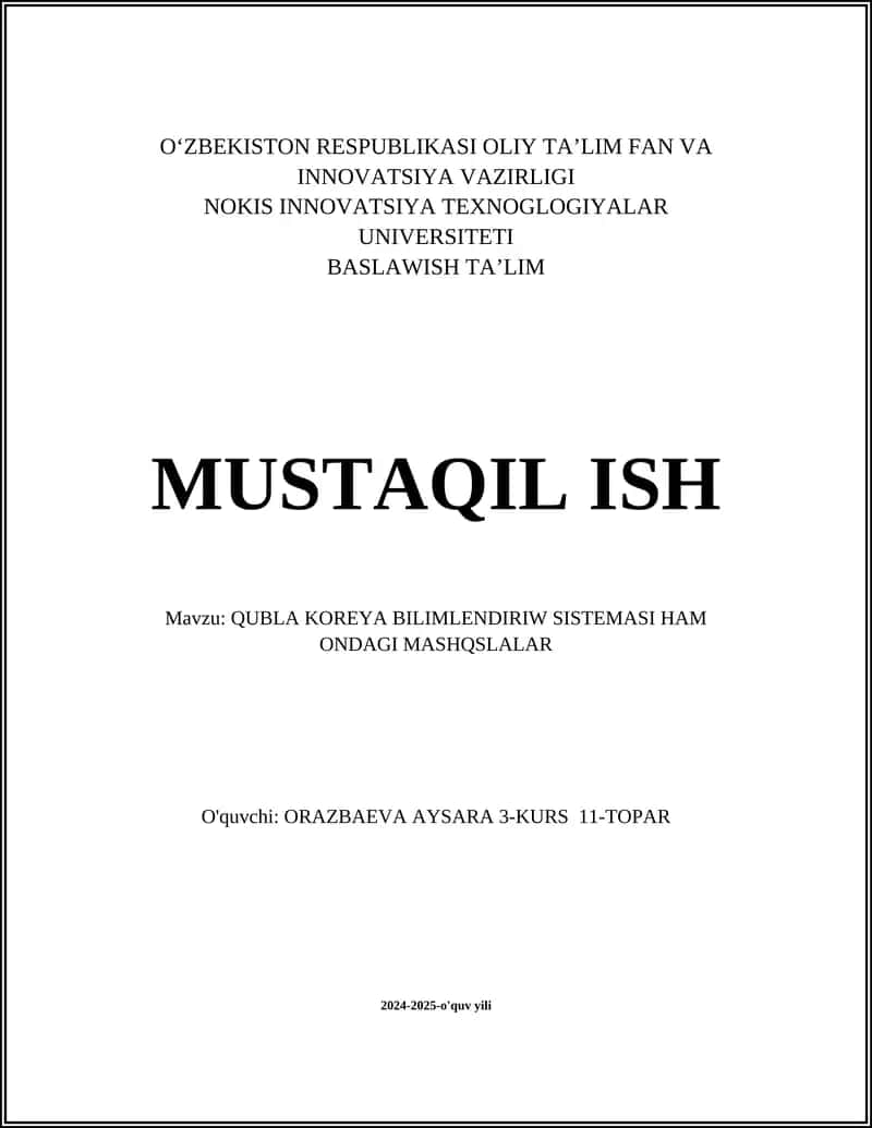 QUBLA KOREYA BILIMLENDIRIW SISTEMASI HAM ONDAGI MASHQSLALAR 1